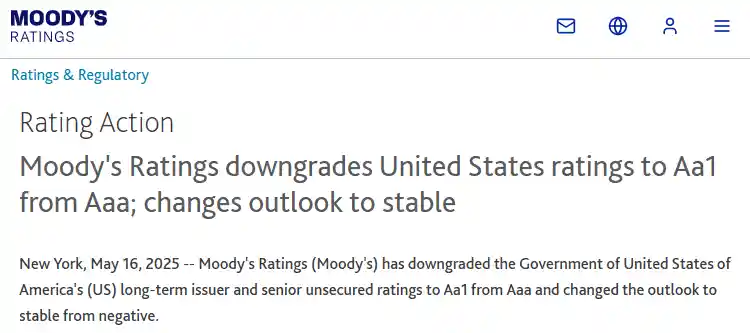 穆迪重磅出击：美国主权信用评级遭遇历史性下调