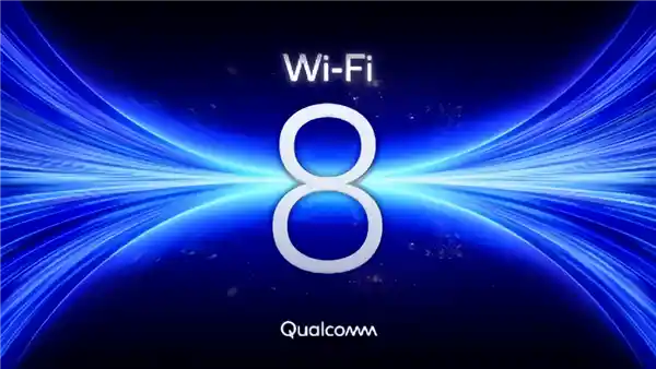 高通强势入局Wi-Fi 8：打造零延迟、无损传输的无线新纪元